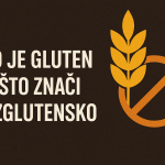 Što je Gluten i što Znači Bezglutensko – Sveobuhvatan Vodič