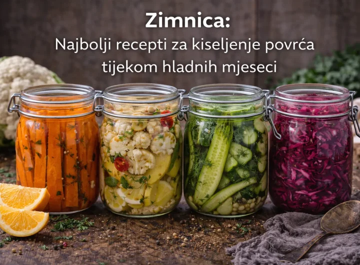 Zimnica: Najbolji Recepti za Kiseljenje Povrća Tijekom Hladnih Mjeseci