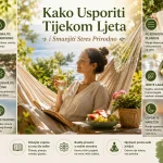 Kako Usporiti Tijekom Ljeta i Smanjiti Stres Prirodno
